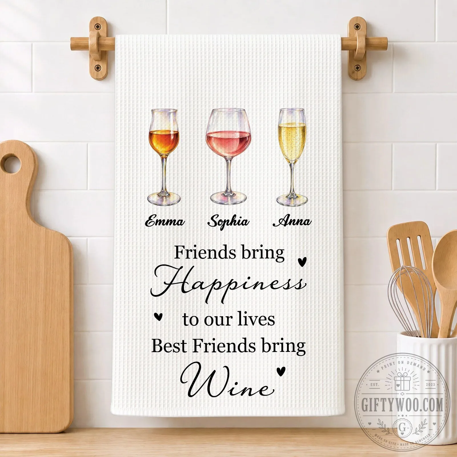 Personalized Wine Glasses Friends Bring Happiness Kitchen Towel